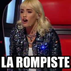 Meme Personalizado - La rompiste - 32402314