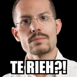Meme Personalizado - TE RIEH?! - 32560294