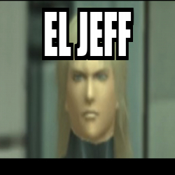 Meme Personalizado - El Jeff - 33123657