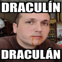Meme Personalizado - Draculín Draculán - 33169405