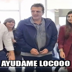 Meme Personalizado Ayudame Locooo