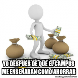 Meme Personalizado Yo Despu S De Que El Campus Me Ense Aran Como