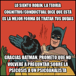 Meme Batman Slaps Robin Lo Siento Robin La Teor A Cognitivo