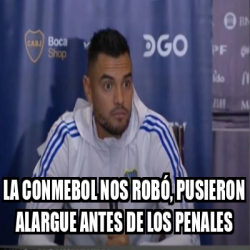 Meme Personalizado La Conmebol Nos Rob Pusieron Alargue Antes De