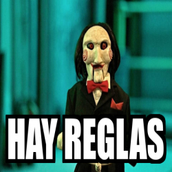 Meme Personalizado Hay Reglas