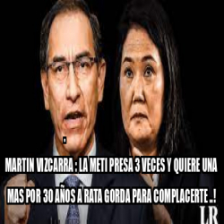 Meme Personalizado Martin Vizcarra La Meti Presa Veces Y Quiere