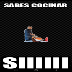 Meme Personalizado - Sabes cocinar Siiiiii - 33352744