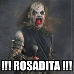 Meme Personalizado - !!! Rosadita !!! - 33514853