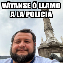 Meme Personalizado V Yanse Llamo A La Policia