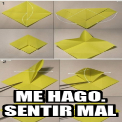 Meme Personalizado - Me hago. Sentir Mal - 33615145