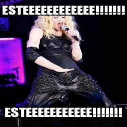 Meme Personalizado - esteeeeeeeeeeee!!!!!!! Esteeeeeeeeeee!!!!!!! - 4616731